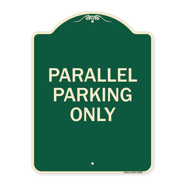 Parallel Parking Only Heavy-Gauge Aluminum Architectural Sign